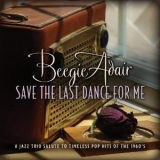 Beegie Adair - Save The Last Dance For Me '2012