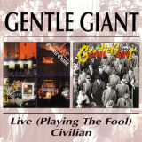 Gentle Giant - Live (Playing The Fool) '1977