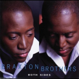 Braxton Brothers - Both Sides '2002