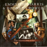 Emmylou Harris & Rodney Crowell - The Traveling Kind '2015