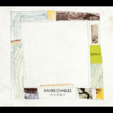 Xavier Charles - Invisible '2010