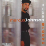 Marcus Johnson - Urban Groove '2000
