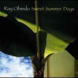 Ray Obiedo - Sweet Summer Days '1997