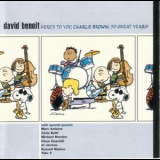 David Benoit - Here's To You, Charlie Brown 50 Great Years!    [GRP #314 543 637-2 ] '2000