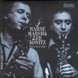 Lee Konitz & Warne Marsh - Two Not One '2009
