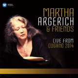 Martha Argerich - Martha Argerich & Friends Live Fom The Lugano Festival 2014 '2015