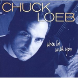 Chuck Loeb - When I'm With You '2005