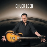 Chuck Loeb - Between 2 Worlds '2009