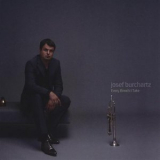 Josef Burchartz - Every Breath I Take '2009
