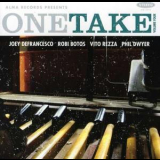 Joey Defrancesco - One Take Vol.4 '2010