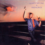 Marty Mccall & Fireworks - Up '1981