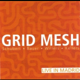 Grid Mesh - Live In Madrid '2013