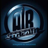 Airstream - Kingdom Of Isolation '2015