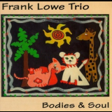 Frank Lowe Trio - Bodies & Soul '1995
