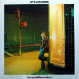 Steve Marrs - Somebody Somewhere '1982