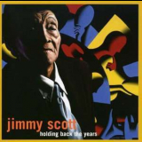 Jimmy Scott - Holding Back The Years '1998