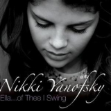 Nikki Yanofsky - Ella... Of Thee I Swin '2008