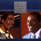 Milt Jackson - It Don't Mean A Thing If You Can't Tap Your Foot To It '1984