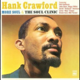 Hank Crawford - More Soul & The Soul Clinic '2012