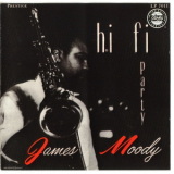 James Moody - Hi Fi Party '1955