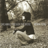 Vienna Teng - Dreaming Through The Noise '2006