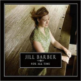 Jill Barber - For All Time '2006