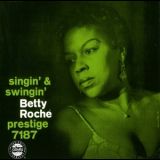 Betty Roche - Singin' & Swingin' (Reissue, Remastered, Limited Edition) '1992