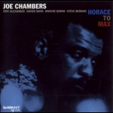 Joe Chambers - Horace To Max '2010