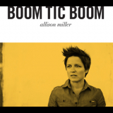 Allison Miller - Boom Tic Boom '2010