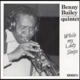 Bailey, Benny - While My Lady Sleeps '1990