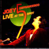 Joey Defrancesco - Live At The Five Spot '1998