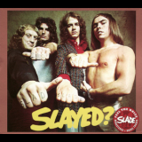 Slade - Slayed? (Salvo, Remastered 2006) '1972