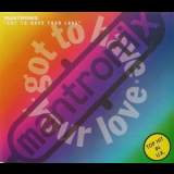 Mantronix - Got To Have Your Love '1989