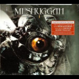 Meshuggah - I (Limited Edition) [EP] '2004
