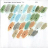 Dave Holland Quintet - Seeds Of Time '1985