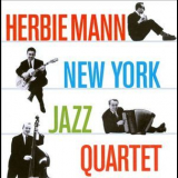 Herbie Mann - New York Jazz Quartet & Music For Suburban Living '1957