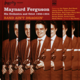 Maynard Ferguson - Band Ain't Draggin' '2005