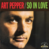 Art Pepper - So In Love '1979