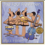 The Four Freshmen - Still Fresh '1999