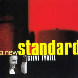 Steve Tyrell - A New Standard '1999