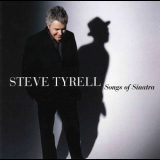 Steve Tyrell - Songs Of Sinatra '2005