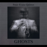 Peter Evans Quintet - Ghosts '2011