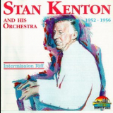 Stan Kenton & His Orchestra - Intermission Riff '1996