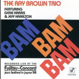 The Ray Brown Trio - Bam Bam Bam '1989