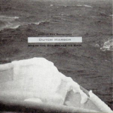Boxhead Ensemble - Dutch Harbor: Where The Sea Breaks Its Back '1997