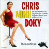 Chris Minh Doky - Cinematique '2002