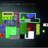 Caecilie Norby - Slow Fruit '2005