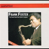 Frank Foster - The Frank Foster Non Electric Company 'joy Spring' '1979