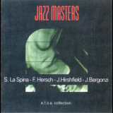 S.la Spina - F.hersch - J.hirshfield - J.bergonzi - Jazz Masters '1998