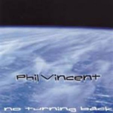 Phil Vincent - No Turning Back '1998